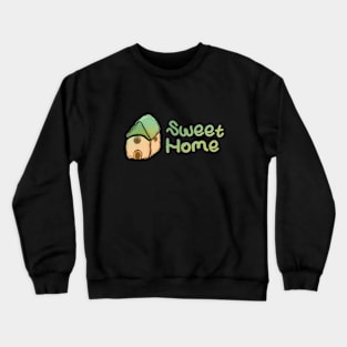 Sweet home Crewneck Sweatshirt